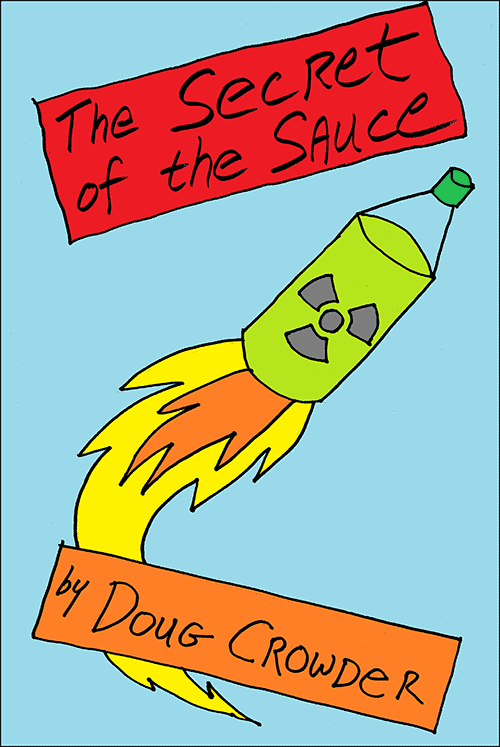 the secret of the sauce by doug crowder