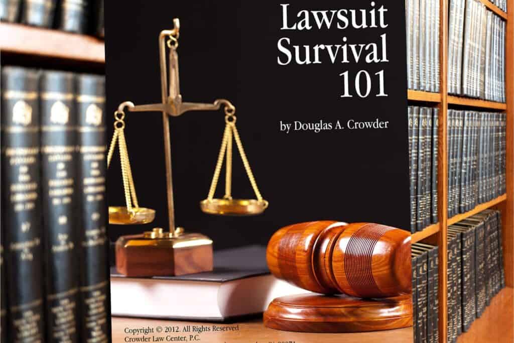 lawsuit survival 101 by doug crowder